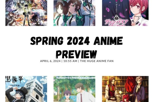 Spring 2024 Anime Preview